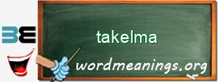 WordMeaning blackboard for takelma